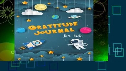 [BEST SELLING]  Gratitude Journal for Kids: Boy Space Theme 90 Days Daily Writing Today I am