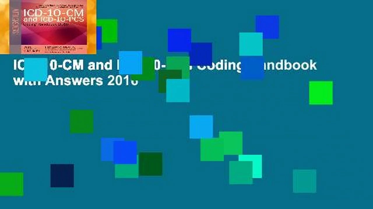 ICD-10-CM and ICD-10-PCs Coding Handbook with Answers 2016