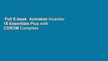 Full E-book  Autodesk Inventor 10 Essentials Plus with CDROM Complete