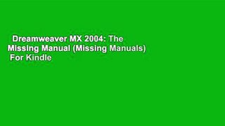 Dreamweaver MX 2004: The Missing Manual (Missing Manuals)  For Kindle