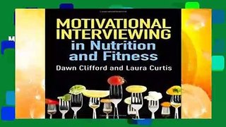 Motivational Interviewing in Nutrition and Fitness (Applications of Motivational Interviewing)