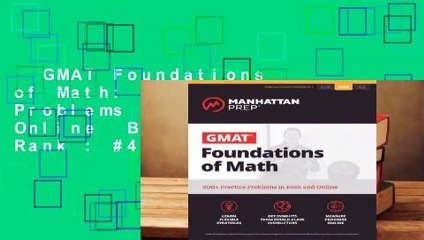GMAT Foundations of Math: 900+ Practice Problems in Book and Online  Best Sellers Rank : #4