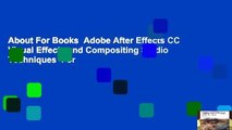 About For Books  Adobe After Effects CC Visual Effects and Compositing Studio Techniques  For