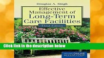 Effective Management of Long-Term Care Facilities- with access code