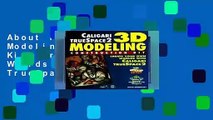 About For Books  3D Modeling Construction Kit: Create Your Own Worlds with Calgari TrueSpace 2