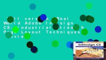 Full version  Real World Adobe InDesign CS: Industrial-Strength Page Layout Techniques  Review
