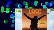180 Degrees of Consciousness  Review