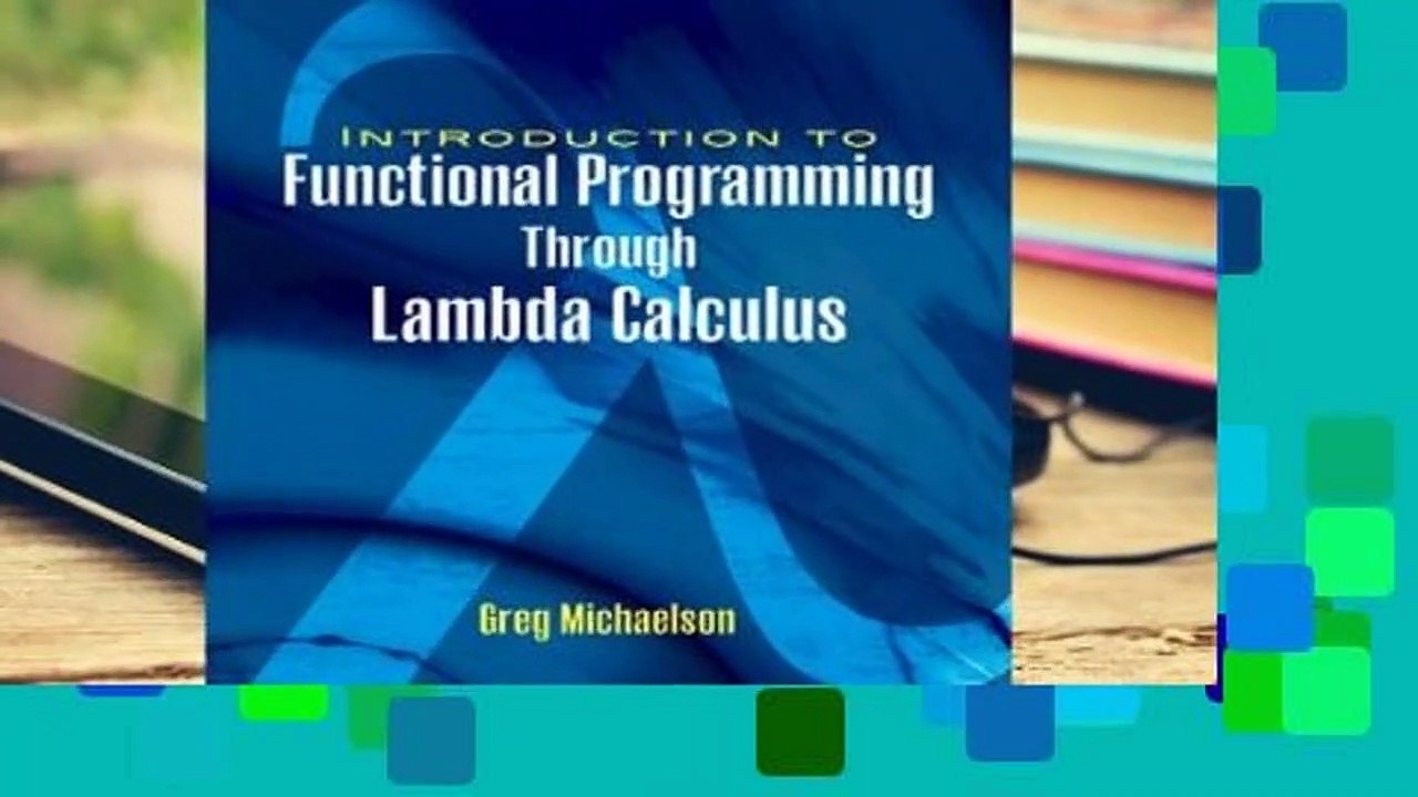 Full E-book An Introduction to Functional Programming Through Lambda Calculus  For Kindle