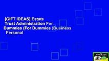 [GIFT IDEAS] Estate   Trust Administration For Dummies (For Dummies (Business   Personal