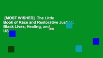 [MOST WISHED]  The Little Book of Race and Restorative Justice: Black Lives, Healing, and US
