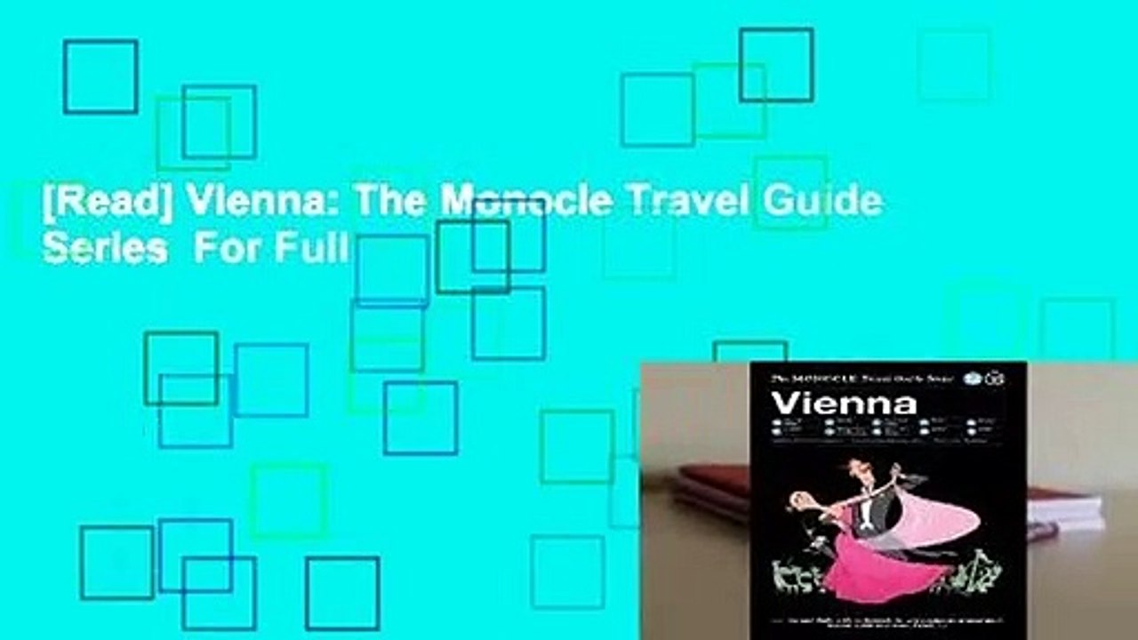 [Read] Vienna: The Monocle Travel Guide Series  For Full