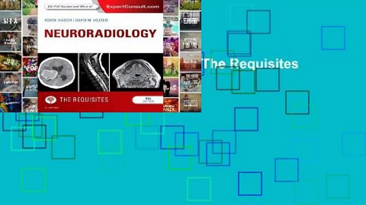 Full E-book Neuroradiology: The Requisites  For Kindle