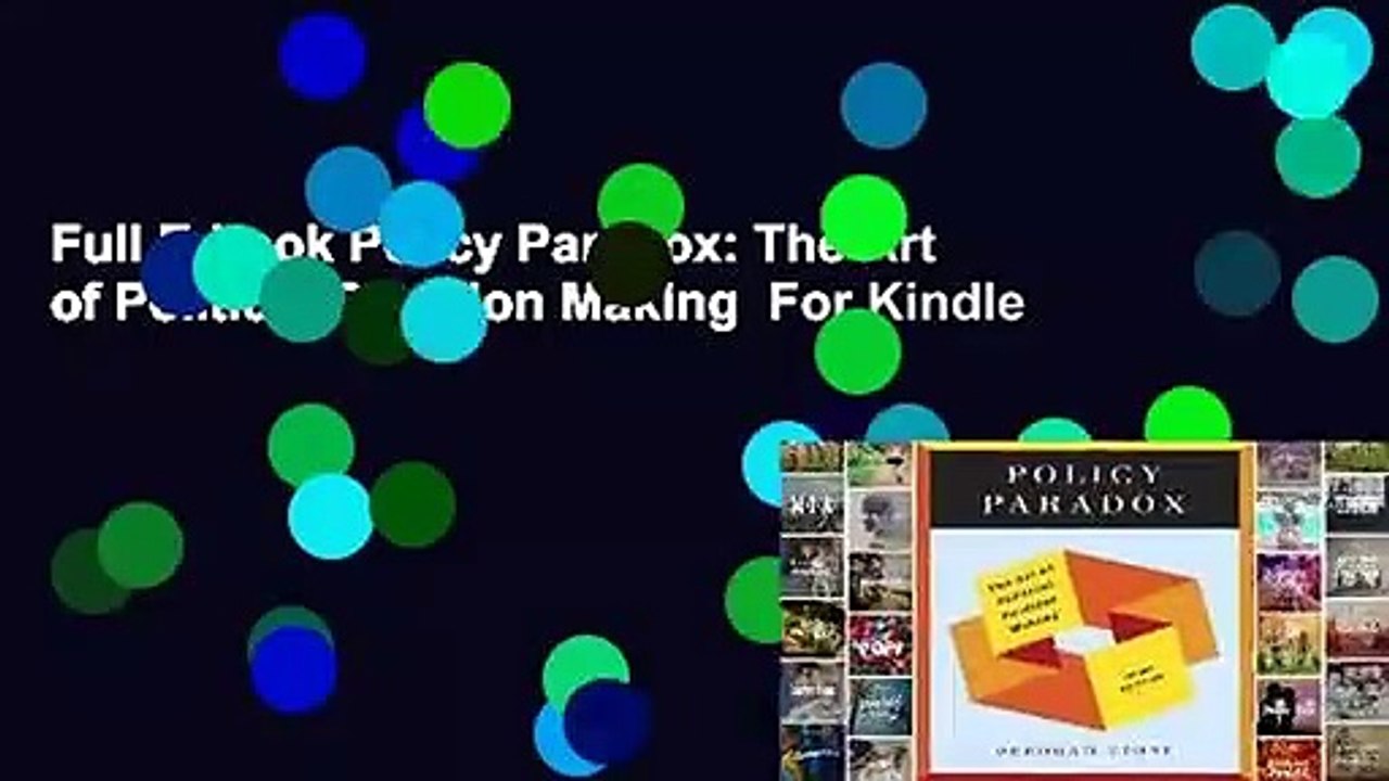 Full E-book Policy Paradox: The Art of Political Decision Making  For Kindle