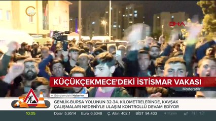 Küçükçekmece'deki cinsel istismar vakası