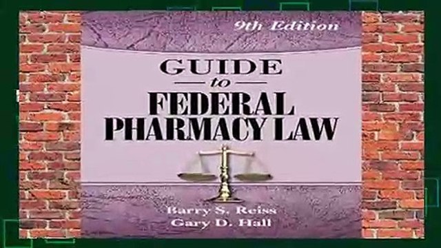 Guide to Federal Pharmacy Law, 9th Edition Review