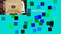 [Read] Missions: How the Local Church Goes Global  For Full