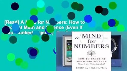 [Read] A Mind for Numbers: How to Excel at Math and Science (Even If You Flunked Algebra)  For Full