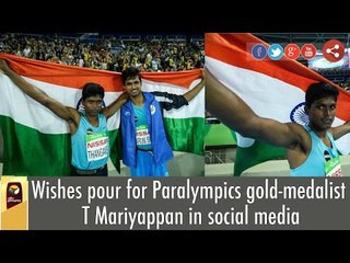 Wishes pour for Paralympics gold-medalist T Mariyappan in social media