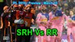 IPL 2019 | Match 45 | Preview | Rajasthan Royals Vs Sunrisers Hyderabad