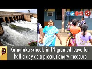 Karnataka schools in TN granted leave for half a day as a precautionary measure