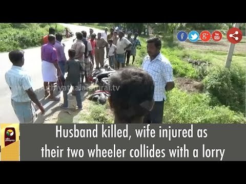 Husband killed, wife injured as their two wheeler collides with a lorry