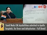 Tamil Nadu CM Jayalalithaa admitted to Apollo hospitals, for fever and dehydration - Full Detail