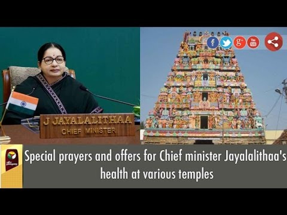 Special prayers and offers for Chief minister Jayalalithaa's health at various temples