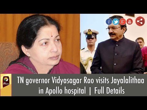 TN governor Vidyasagar Rao arrives in Apollo hospital to visit CM Jayalalithaa | Full Details