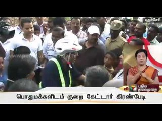 Pondy Governor Kiran Bedi visits people, hears their grievances