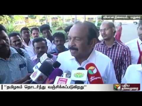 Modi-led central government is betraying Tamil Nadu in Cauvery issue: Vaiko