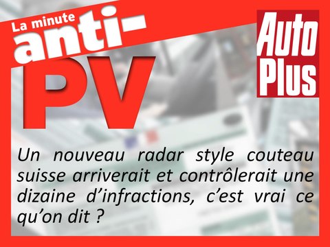 Radar Tourelle : il flashe toutes les infractions ?