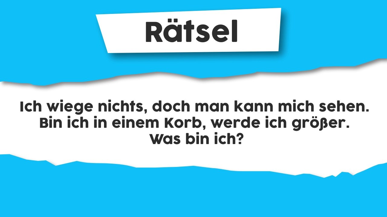 Rätsel : Ich wiege nichts