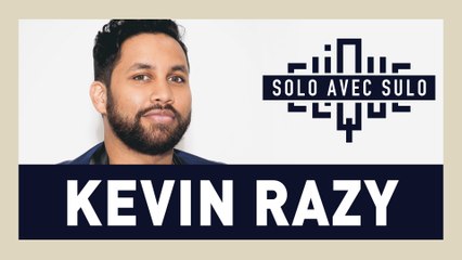 Kévin Razy fait sa mise à jour dans Solo avec Sulo