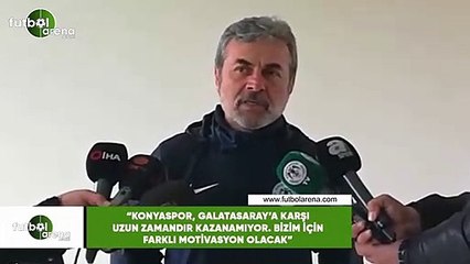 Aykut Kocaman: "Galatasaray maçı bizim için farklı motivasyon olacak"
