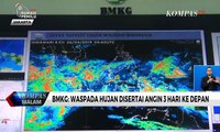 BMKG: Waspada Hujan Disertai Angin 3 Hari ke Depan