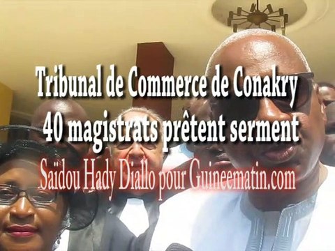 Tribunal de Commerce de Conakry : 40 magistrats prêtent serment