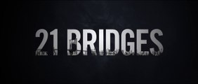 21 BRIDGES (2019) Trailer - HD