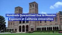 California Universities Are Plagued With New Reports Of Measles
