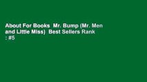 About For Books  Mr. Bump (Mr. Men and Little Miss)  Best Sellers Rank : #5