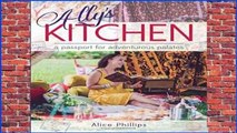 Full E-book  Ally s Kitchen: A Passport for Adventurous Palates  Best Sellers Rank : #4