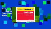 Full version  CCNA Routing and Switching 200-125 Exam Cram (Exam Cram (Pearson))  Review