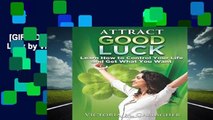 [GIFT IDEAS] Attract Good Luck by Victoria Gallagher