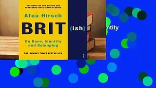 Best product  Brit(ish): On Race, Identity and Belonging - Afua Hirsch