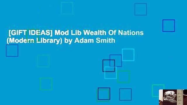 [GIFT IDEAS] Mod Lib Wealth Of Nations (Modern Library) by Adam Smith