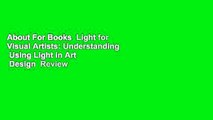 About For Books  Light for Visual Artists: Understanding   Using Light in Art   Design  Review