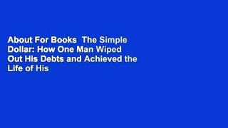 About For Books  The Simple Dollar: How One Man Wiped Out His Debts and Achieved the Life of His