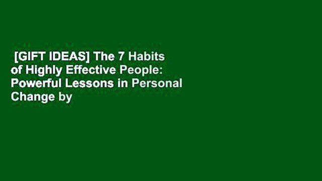 [GIFT IDEAS] The 7 Habits of Highly Effective People: Powerful Lessons in Personal Change by