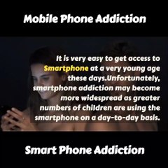 Mobile Phone Addiction