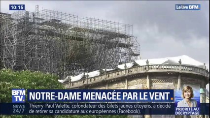 Sans charpente, Notre-Dame est menacée par le vent et risque de nouveaux effondrements