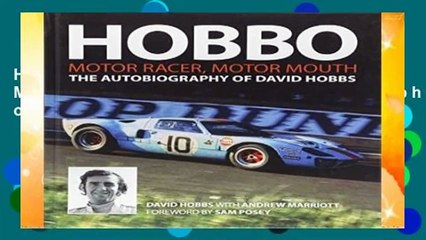 Hobbo : Motor-Racer, Motor Mouth: The Autobiography of David Hobbs